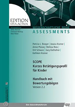 E-Book (pdf) SCOPE - Kurzes Betätigungsprofil für Kinder von Gary Kielhofner, Patricia L. Bowyer, Annie Ploszaj