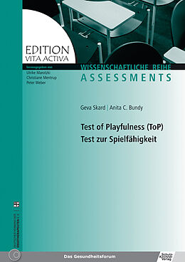 Kartonierter Einband Test of Playfulness (ToP) Test zur Spielfähigkeit von Geva Skard, Anita C. Bundy