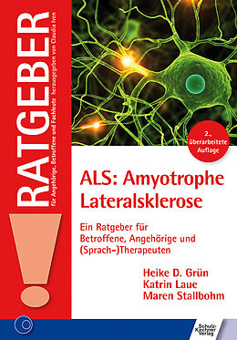 Kartonierter Einband ALS: Amyotrophe Lateralsklerose von Heike D. Grün, Katrin Laue, Maren Stallbohm
