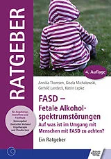 Paperback FASD - Fetale Alkoholspektrumstörungen von Annika Thomsen, Gisela Michalowski, Gerhild Landeck
