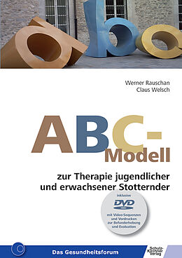 Kartonierter Einband ABC-Modell zur Therapie jugendlicher und erwachsener Stotterer von Werner Rauschan, Claus Welsch