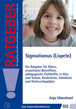 E-Book (epub) Sigmatismus (Lispeln) von Anja Mannhard