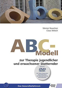 E-Book (pdf) ABC-Modell zur Therapie jugendlicher und erwachsener Stotterer von Werner Rauschan, Claus Welsch