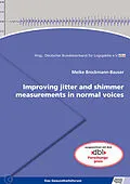 E-Book (pdf) Improving jitter and shimmer measurements in normal voices von Meike Brockmann-Bauser