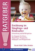 E-Book (epub) Ernährung im Säuglings- und Kindesalter von Nicole Hübl, Silke Winkler