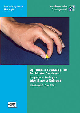 E-Book (pdf) Ergotherapie in der neurologischen Rehabilitation Erwachsener von Ulrike Baerwind, Peter Müller