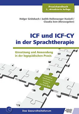 E-Book (pdf) ICF und ICF-CY in der Sprachtherapie von Holger Grötzbach, Judith Hollenweger Haskell, Claudia Iven