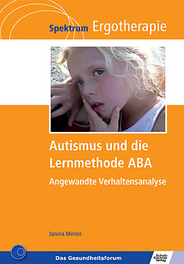 Fester Einband Autismus und die Lernmethode ABA von Janina Menze