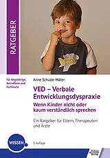 Kartonierter Einband VED - Verbale Entwicklungsdyspraxie von Anne Schulte-Mäter