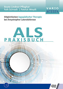 Kartonierter Einband ALS Praxisbuch von Beate Lindner-Pfleghar, Falk Schradt, Patrick Weydt