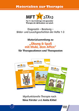 Kartonierter Einband MFT 4-8 sTArs - Materialsammlung zu "Übung &amp; Spaß mit Muki, dem Affen" für Therapeutinnen und Therapeuten von Nina T. Förster, Anita Kittel