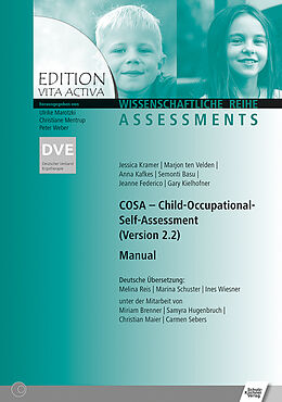 Kartonierter Einband (Kt) COSA - Child Occupational Self Assessment Manual von Jessica Kramer, Marjon ten Velden, Anna Kafkes