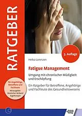 Kartonierter Einband (Kt) Fatigue Management von Heiko Lorenzen