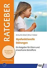 Kartonierter Einband (Kt) Myofunktionelle Störungen von Anita M Kittel, Nina T. Oster