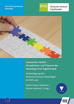 E-Book (pdf) Generation Vielfalt  Perspektiven und Chancen der neurologischen Ergotherapie von 