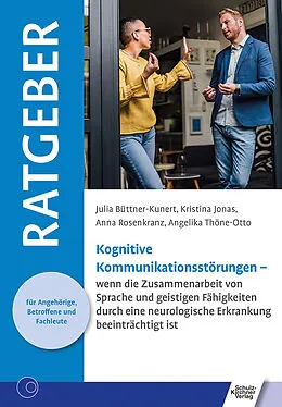 E-Book (epub) Kognitive Kommunikationsstörungen von Julia Büttner-Kunert, Kristina Jonas, Anna Rosenkranz