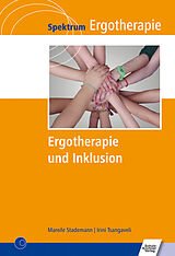 E-Book (pdf) Ergotherapie und Inklusion von Mareile Stademann, Irini Tsangaveli