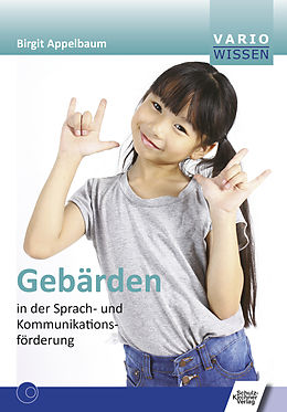 E-Book (pdf) Gebärden in der Sprach- und Kommunikationsförderung von Birgit Appelbaum