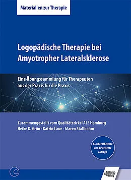 E-Book (pdf) Logopädische Therapie bei Amyotropher Lateralsklerose von Heike D. Grün, Katrin Laue, Maren Stallbohm