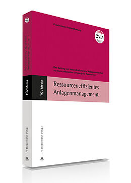 E-Book (pdf) Ressourceneffizientes Anlagenmanagement (E-Book, PDF) von 