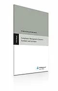 E-Book (pdf) Compliance-Management-Systeme - Standard und Leitfaden (E-Book, PDF) von Walter Schlegel, Rainer Vieregge