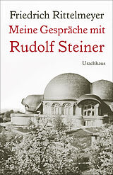 Fester Einband Meine Gespräche mit Rudolf Steiner von Friedrich Rittelmeyer