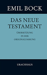 Fester Einband Das Neue Testament von Emil Bock