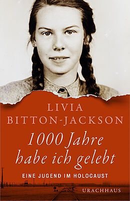 Fester Einband 1000 Jahre habe ich gelebt von Livia Bitton-Jackson