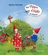 Pappband, unzerreissbar (PpU) Bei Pippa und Pelle zu Hause von Daniela Drescher