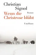 E-Book (epub) Wenn die Christrose blüht von Christian Signol