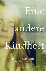 E-Book (epub) Eine andere Kindheit von Iris Johansson