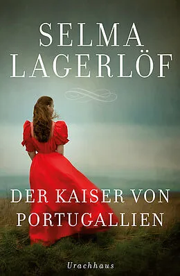 E-Book (epub) Der Kaiser von Portugallien von Selma Lagerlöf