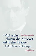 E-Book (epub) «Viel mehr als nur die Antwort auf meine Frage» von Wolfgang Gädeke