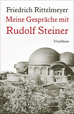 E-Book (pdf) Meine Gespräche mit Rudolf Steiner von Friedrich Rittelmeyer