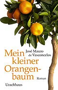 E-Book (epub) Mein kleiner Orangenbaum von Jose Vasconcelos, José Mauro de Vasconcelos