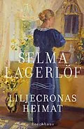 E-Book (epub) Liljecronas Heimat von Selma Lagerlöf