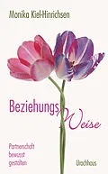 E-Book (epub) Beziehungsweise von Monika Kiel-Hinrichsen