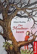 E-Book (epub) Der Maulbeerbaum von Allison Rushby