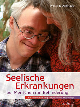 E-Book (epub) Seelische Erkrankungen bei Menschen mit Behinderung von Walter J. Dahlhaus