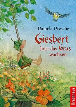 E-Book (epub) Giesbert hört das Gras wachsen von Daniela Drescher