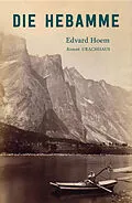 E-Book (epub) Die Hebamme von Edvard Hoem