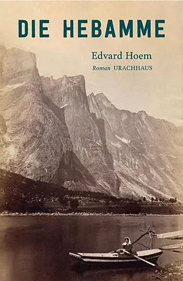 E-Book (epub) Die Hebamme von Edvard Hoem