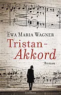 E-Book (epub) Tristan-Akkord von Ewa Maria Wagner