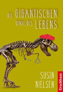 E-Book (epub) Die gigantischen Dinge des Lebens von Susin Nielsen
