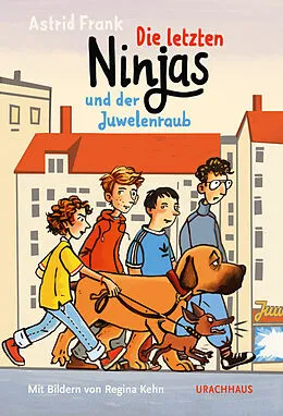 E-Book (epub) Die letzten Ninjas und der Juwelenraub von Astrid Frank