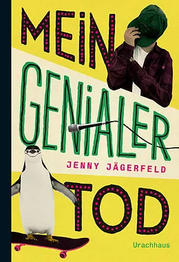 E-Book (epub) Mein genialer Tod von Jenny Jägerfeld