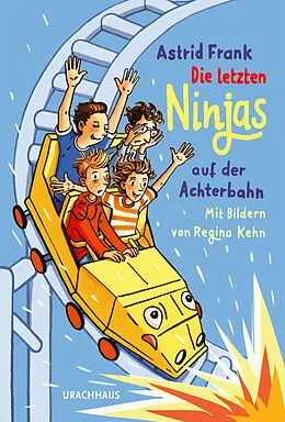 E-Book (epub) Die letzten Ninjas auf der Achterbahn von Astrid Frank