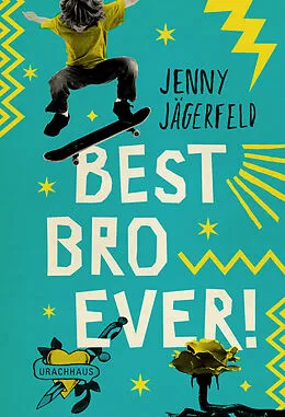E-Book (epub) Best Bro Ever! von Jenny Jägerfeld