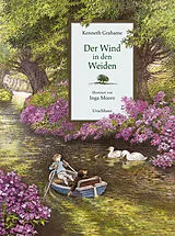 Fester Einband Der Wind in den Weiden von Kenneth Grahame