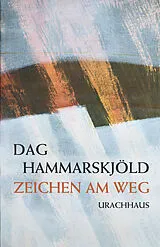Fester Einband Zeichen am Weg von Dag Hammarskjöld